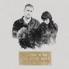 The Wind & The Wave - From The Wreckage Build A Home
